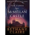 The Curse of McMillan Castle - A Novella: A Scottish, Time Travel Romance