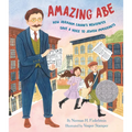 Amazing Abe: How Abraham Cahan's Newspaper Gave a Voice to Jewish Immigrants