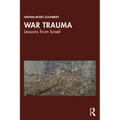 War Trauma: Lessons from Israel