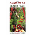 Chants for the Beauty Feast / Poems