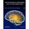Neuroprotección en enfermedades neuro y heredo degenerativas