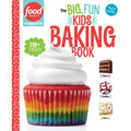 Food Network Magazine the Big, Fun Kids Baking Book: 110+ Recipes for Young Bakers