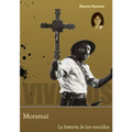 Morami La historia de los vencidos