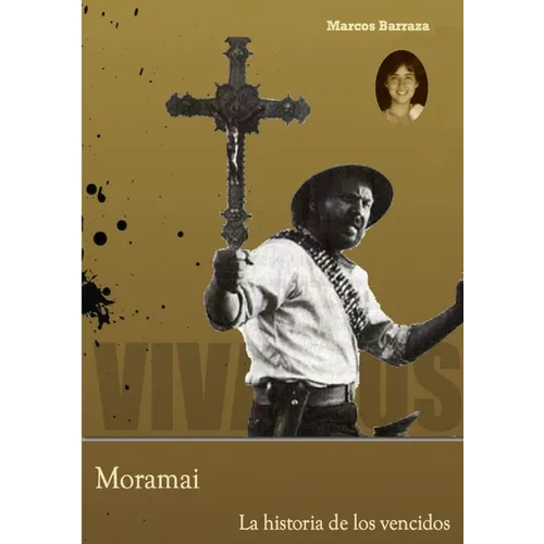 Morami La historia de los vencidos