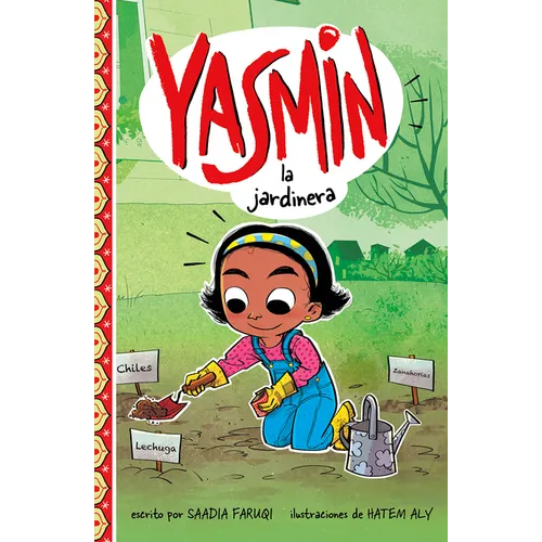 Yasmin La Jardinera (Yasmin the Gardener)