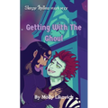 Getting With The Ghoul