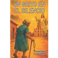Un Grito En El Silencio