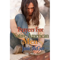 Prayers For Native American Men