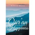 The Qur'an And The Pursuit of Happiness
