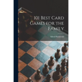 101 Best Card Games for the Family
