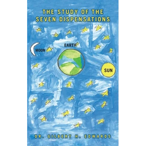 The Study of the Seven Dispensations