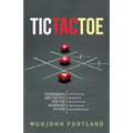 Tic Tac Toe: Techniques and Tactics For the Advanced Player