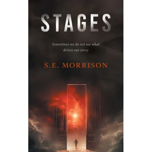 Stages