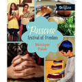 Passover: Festival of Freedom