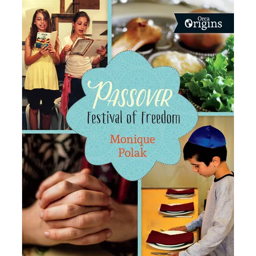 Passover: Festival of Freedom
