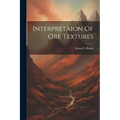 Interpretaion Of Ore Textures