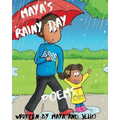 Maya's Rainy Day Poems