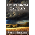 Light from Calvary in the Seven Last Words of Jesus