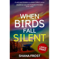 When Birds Fall Silent: A cold case threatens to shatter Callan's career