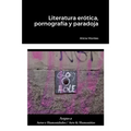 Literatura erótica, pornografía y paradoja