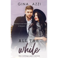 All the While: A College Romance