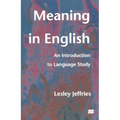 Meaning in English: An Introduction to Language Study