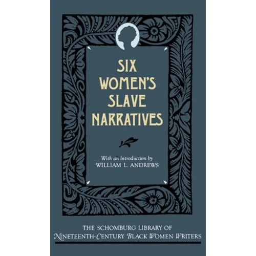 Six Women's Slave Narratives