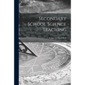 Secondary School Science Teaching