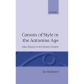 Canons of Style in the Antonine Age: Idea-Theory and Its Literary Context