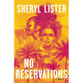 No Reservations: A Novel of Friendship