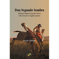 Don Segundo Sombra: Bilingual English & Spanish edition with Glossary for English speakers