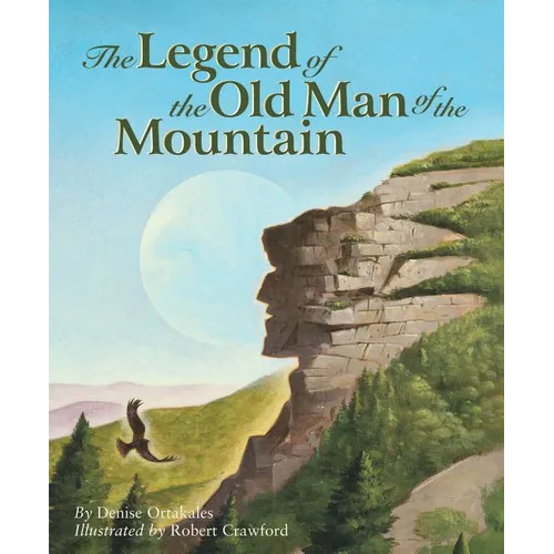The Legend of the Old Man of the Mountain