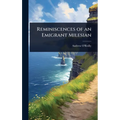 Reminiscences of an Emigrant Milesian