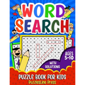 Word Search for Kids Ages 5-10: A Fun Children's Word Search Puzzle Book for Kids Age 5, 6, 7, 8, 9 and 10 - Learn Vocabulary and Improve Memory, Logi