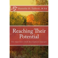 Reaching Their Potential: Ten Important Child Development Concepts