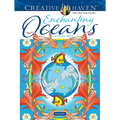 Creative Haven Enchanting Oceans Coloring Book