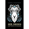 Sex, Drugs and Tales of Wonder