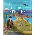 Charles Darwin's on the Origin of Species: Big Ideas for Curious Minds
