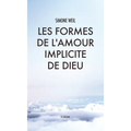 Les Formes de l'amour implicite de Dieu