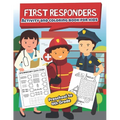 First Responders Activity and Coloring Book for kids Ages 5 and up: Fun for boys and girls, Preschool, Kindergarten