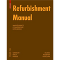 Refurbishment Manual: Maintenance, Conversions, Extensions