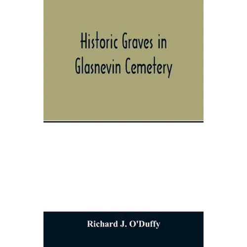 Historic graves in Glasnevin cemetery