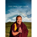 Une Vie Plus Heureuse