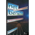 Net Benefit: Guaranteed Electronic Markets: The Ultimate Potential of Online Trade