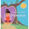 The Journey of the Little Yogi into Meditation