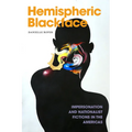 Hemispheric Blackface: Impersonation and Nationalist Fictions in the Americas