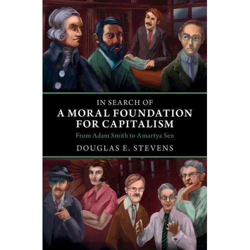 In Search of a Moral Foundation for Capitalism