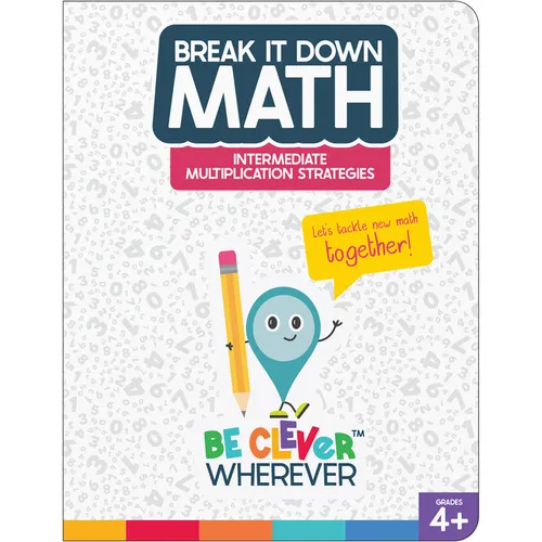 Break It Down Intermediate Multiplication Strategies Reference Book
