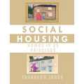 Social Housing Homes in 25 Paintings: An Illustrated Story of UK Social Housing
