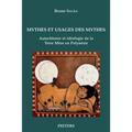 Mythes Et Usages Des Mythes: Autochtonie Et Ideologie de la Terre Mere En Polynesie